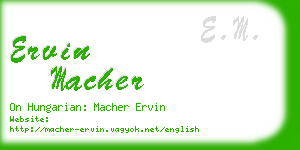 ervin macher business card